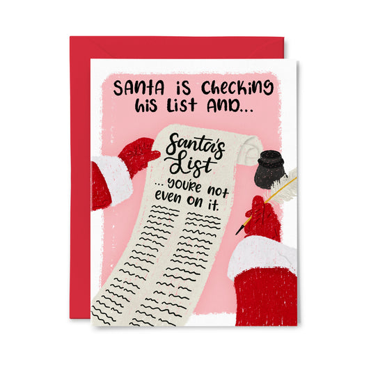 Not on Santa's List Christmas Greeting Card