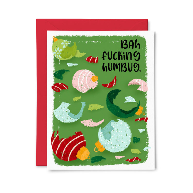 Bah Fucking Humbug Christmas Greeting Card