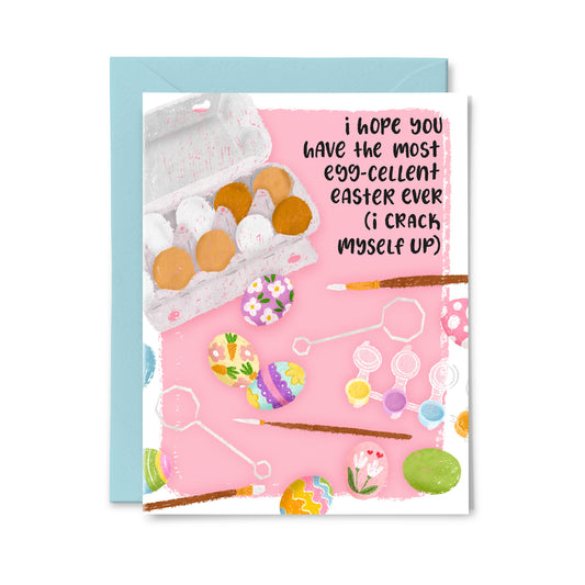 Have an Egg-cellent Easter Greeting Card